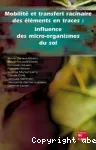 Mobilité et transfert racinaire des éléments en traces