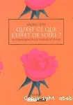 Qu'est-ce que l'effet de serre ?