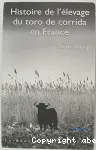 Histoire de l'élevage du toro de corrida en France