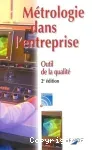 Métrologie dans l'entreprise