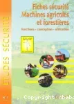 Fiches sécurité machines agricoles et forestières