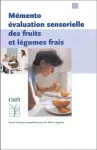 Mémento évaluation sensorielle des fruits et légumes frais