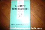 La Chasse photographique