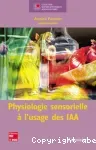 Physiologie sensorielle à l'usage des IAA