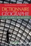Dictionnaire de géographie et des sciences de l'espace social