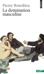La domination masculine ; suivi de Quelques questions sur le mouvement gay et lesbien
