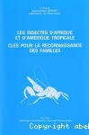 Les insectes d'Afrique et d'Amérique tropicale