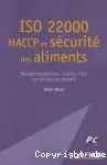 ISO 22000, HACCP et sécurité des aliments