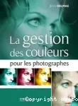 La gestion des couleurs pour les photographes