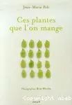 Ces plantes que l'on mange