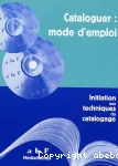 Cataloguer, mode d'emploi