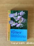 Fleurs de Méditerranée