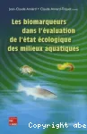 Les biomarqueurs dans l'évaluation de l'état écologique des milieux aquatiques