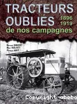 Tracteurs oubliés de nos campagnes, 1896-1918