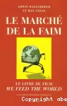 Le marché de la faim
