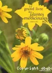 Le grand livre des plantes médicinales