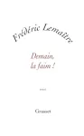 Demain, la faim !