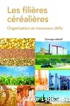 Les filières céréalières