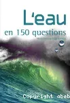L'eau en 150 questions