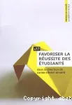 Favoriser la réussite des étudiants