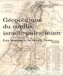 Géopolitique du conflit israélo-palestinien