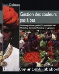 Gestion des couleurs pas à pas