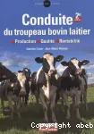 Conduite du troupeau bovin laitier