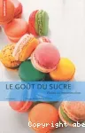 Le goût du sucre