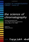 The science of chromatography - A.J.P. Martin honorary symposium (27/05/1985 - 31/05/1985, Urbino, Italie).