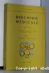 Biochimie médicale. Fascicule 2 : Enzymes et métabolismes.