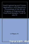 Food engineering and process applications. (2 Vol.) - 4th international congress on engineering and food (07/07/1985 - 10/07/1985, Edmonton, Canada) Vol. 2 : Unit operations.