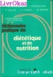 Dictionnaire pratique de diététique et de nutrition.