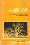 Nutritional anthropology : Contemporary approaches to diet and culture.