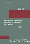 Nutritional Adequacy, nutrient availability and needs. Nestlé Nutrition Research Symposium (14/09/1982 - 15/09/1982, Vevey, Suisse).