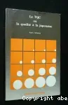 Le TQC ou la qualité à la japonaise.