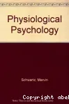 Physiological psychology.