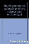 Starch conversion technology.