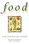 Food. The definitive guide.