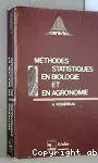 Méthodes statistiques en biologie et en agronomie