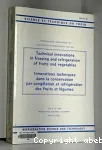 Innovations techniques dans la conservation par congélation et réfrigération des fruits et légumes - Conférence internationale (09/07/1989 - 12/07/1989, Davis, Etats-Unis).