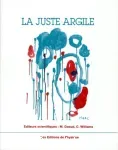 La juste argile.