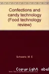 Confections and candy technology.