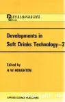Developments in soft drinks technology. (2 Vol.) Vol. 2.