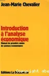 Introduction à l'analyse économique. Manuel de première année de sciences économiques.