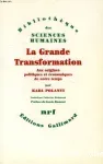 La grande transformation. Aux origines politiques et économiques de notre temps.