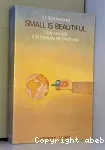Small is beautiful. Une société à la mesure de l'homme.