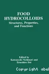 Food hydrocolloids. Structures, properties, and functions - International conference and industrial exhibition on food colloids (16/11/1992 - 20/11/1992, Tsukuba, Japon).