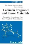Common fragrance and flavor materials. Preparation, properties and uses.