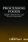 Processing foods. Quality optimization and process assessment.