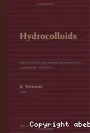 Hydrocolloids. (2 Vol.) - Osaka City University international symposium 98. Joint meeting with the 4th international conference on hydrocolloids (04/10/1998 - 10/10/1998) Part 2 : Fundamentals and applications in food, biology, and medicine.
